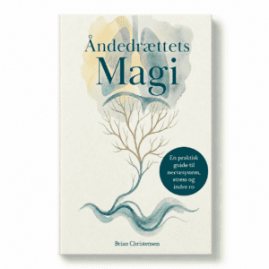 Åndedrættets Magi - En praktisk guide til nervesystem, stress og indre ro